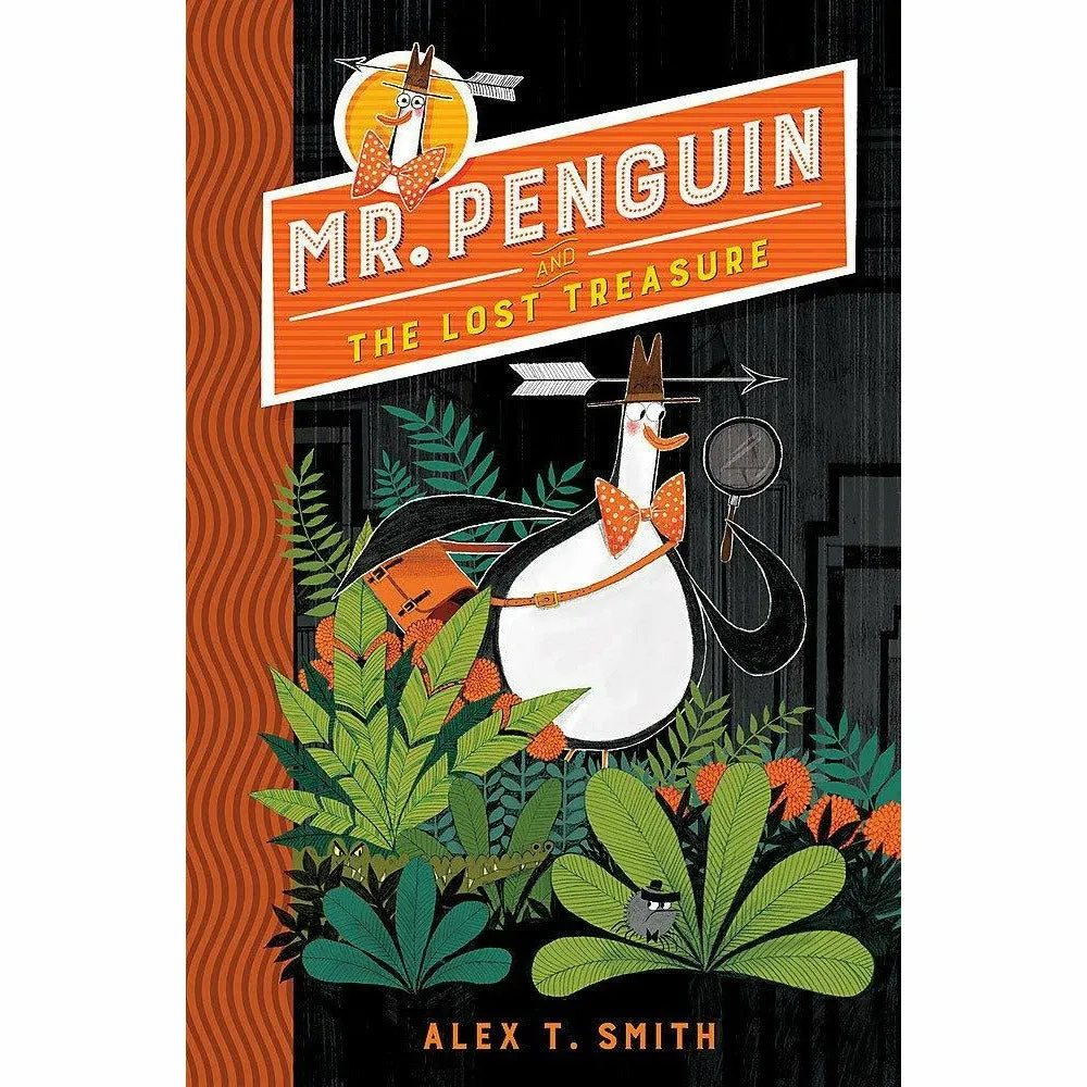 Mr Penguin Series 4 Books Collection Set By Alex T. Smith (Treasure, Secrets, Catastrophic , Doom)